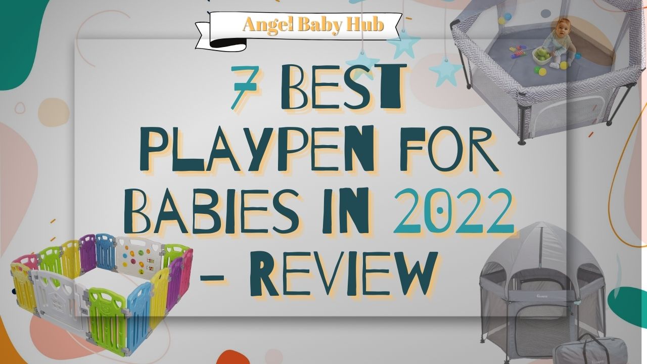 7 Best Playpen for Babies in 2022 - Review | Safest Playpen for Babies