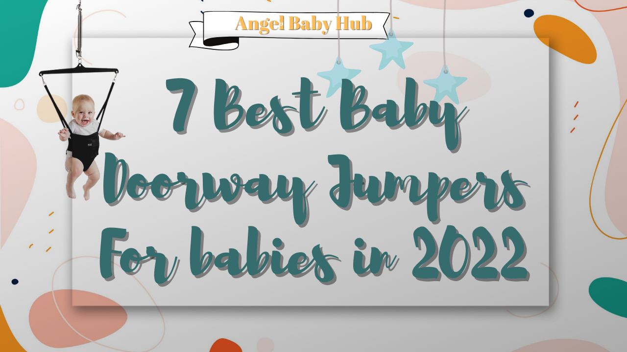 7 Best Doorway Jumper For Babies in 2022 | Activity Jumper For Babies
