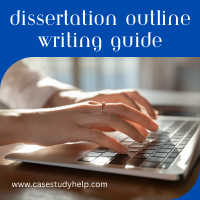 How To Creating An Outline for A Dissertation Writing?