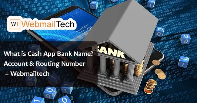 What Is Cash App Bank Name and Address 2023?: Easy Step