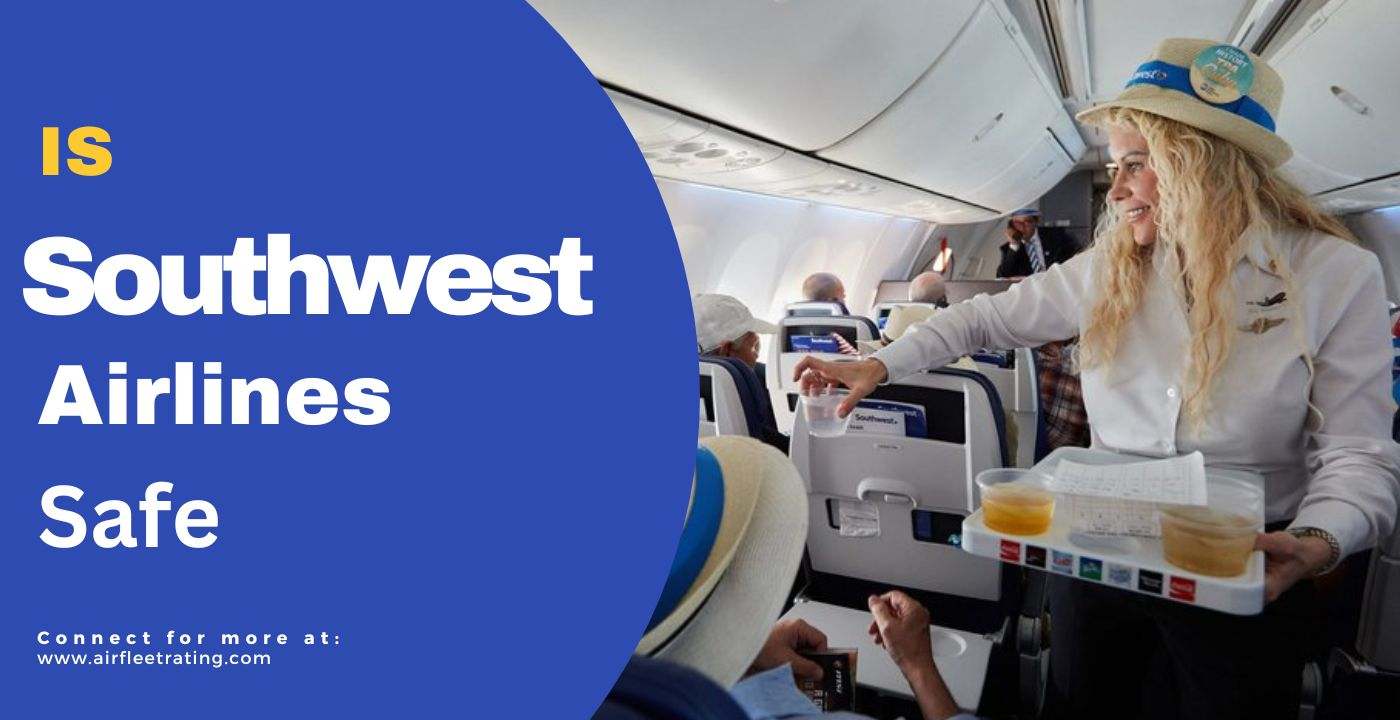 Is Southwest Airlines Safe