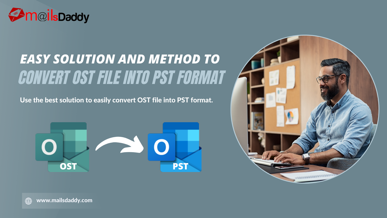 Easy Solution and Method to Convert OST File into PST Format - Buzziova