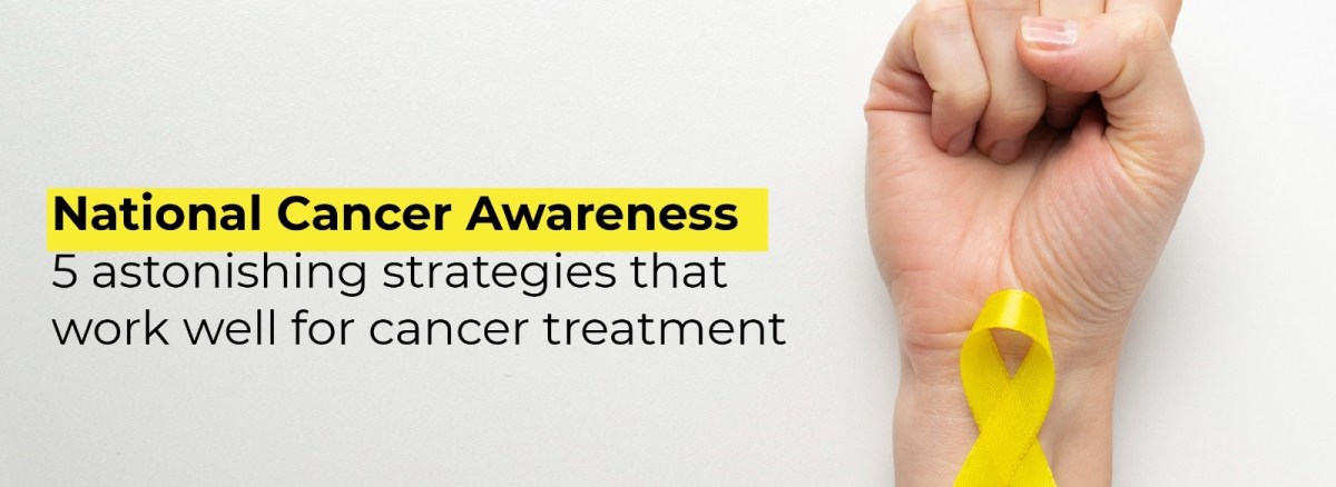 5 Astonishing Strategies That Work Well for Cancer Treatment – RPS Hospitals