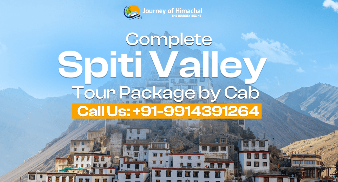 Spiti Valley Tour Package | Journey of Himachal