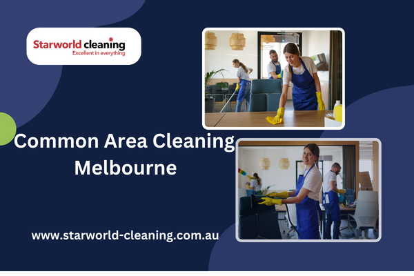 Trusted Common & Public Area Cleaning Services in Melbourne