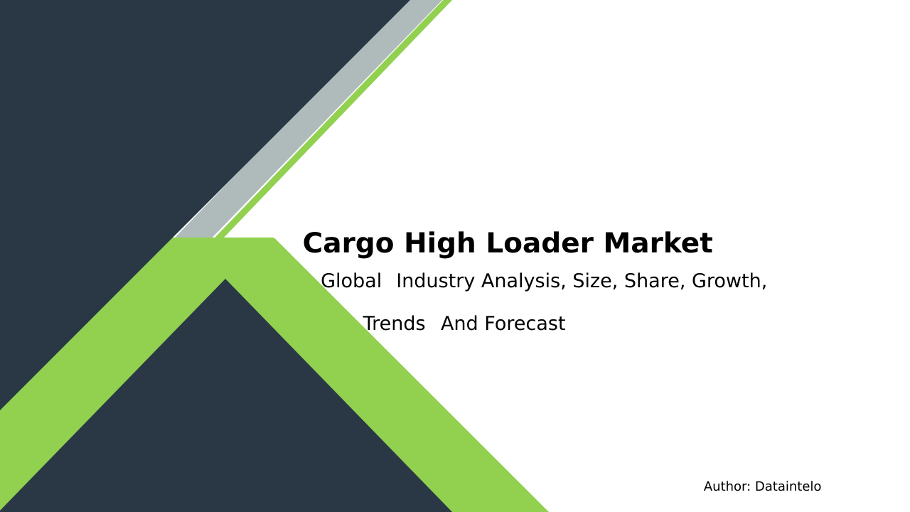 Cargo High Loader Market Research Report 2032