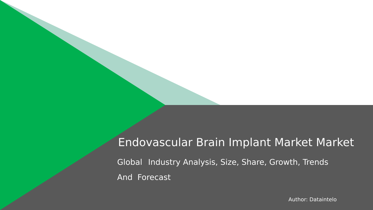 Request For Sample of Endovascular Brain Implant Market Market Research Report 2032