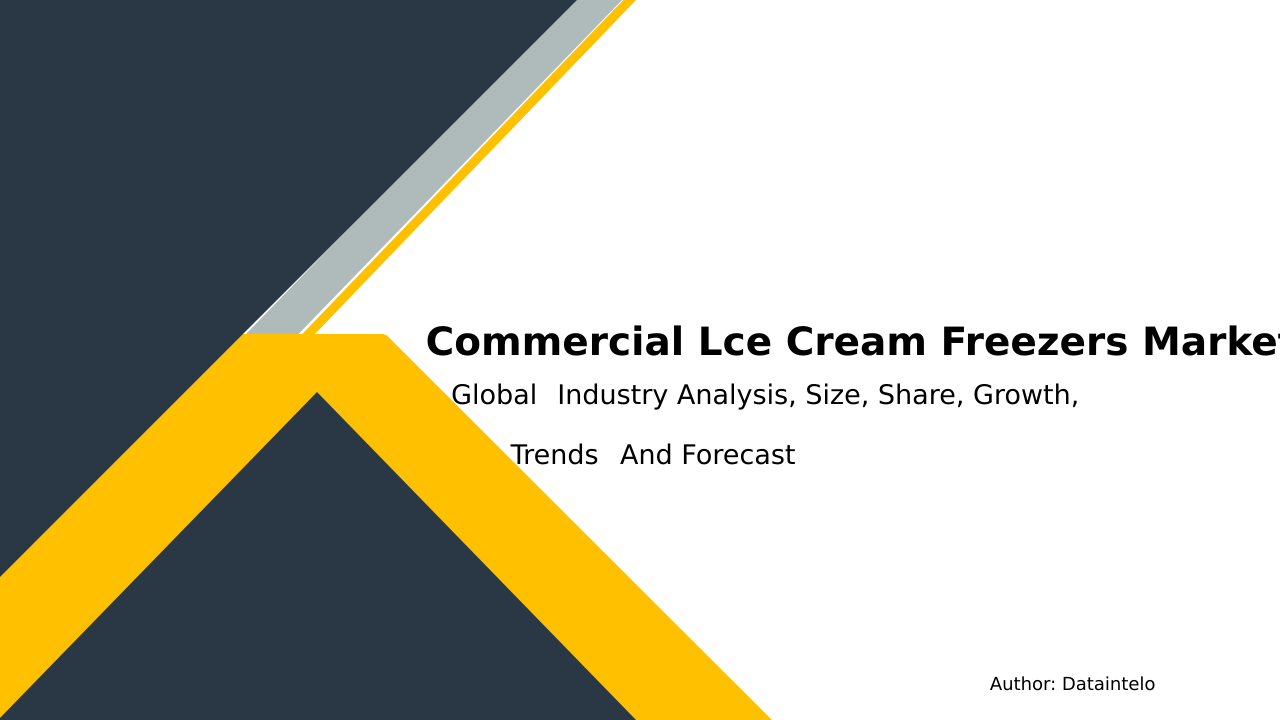 Request For Sample of Commercial Lce Cream Freezers Market Research Report 2032