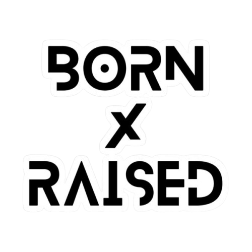 Born X Raised || Born x Raised® Official Clothing || Buy Now