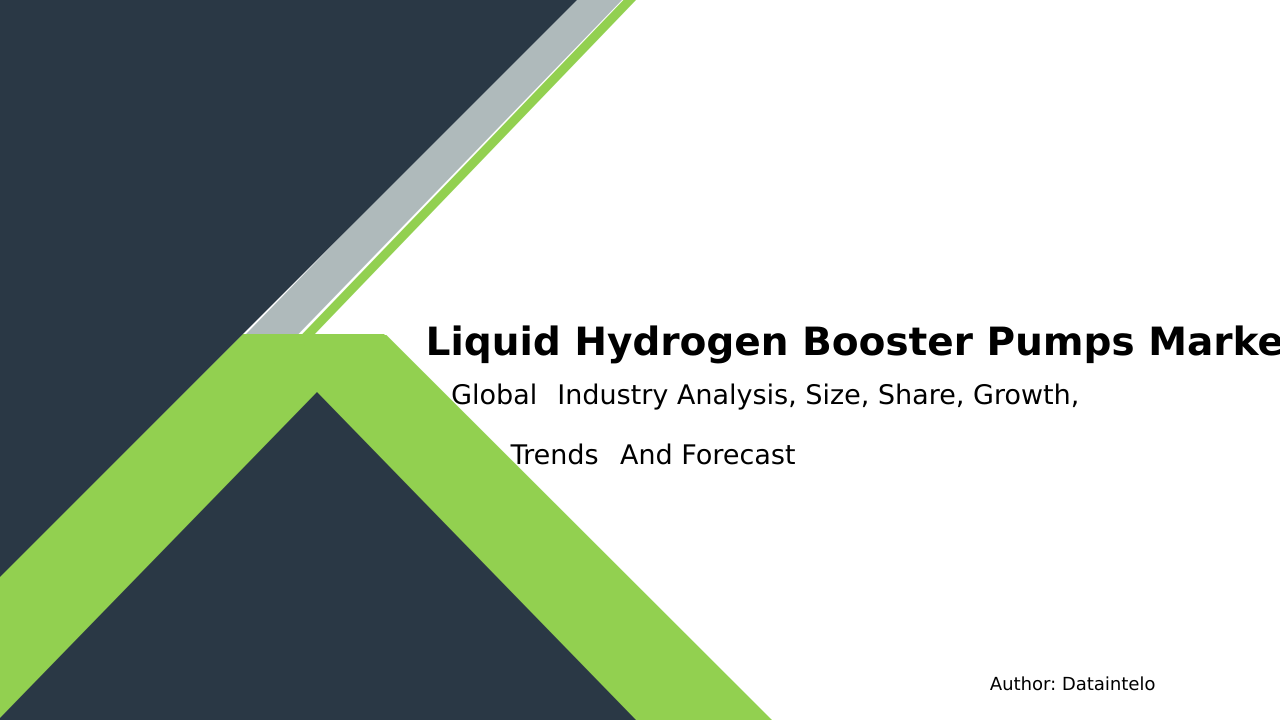 Liquid Hydrogen Booster Pumps Market Research Report 2032