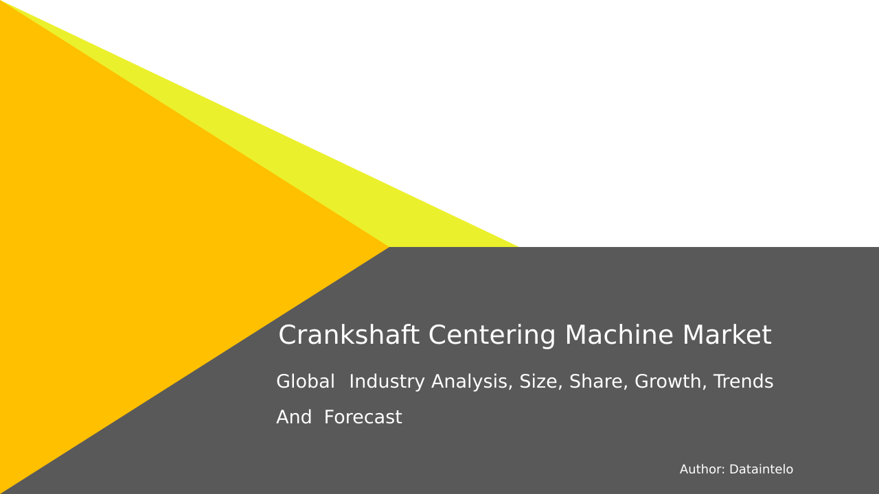 Crankshaft Centering Machine Market Research Report 2032