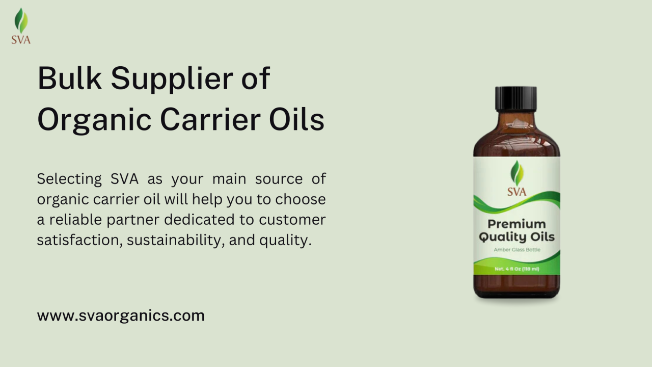 Svaorganics — Reliable Bulk Supplier of Organic Carrier Oils