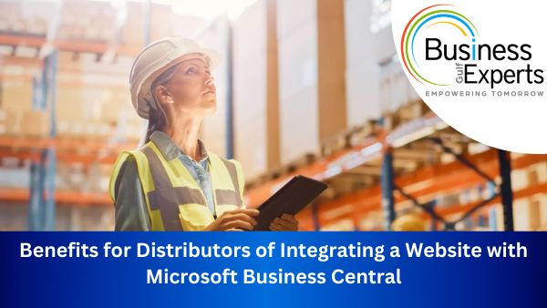 5 Benefits for Distributors of Integrating a Website with Microsoft Business Central