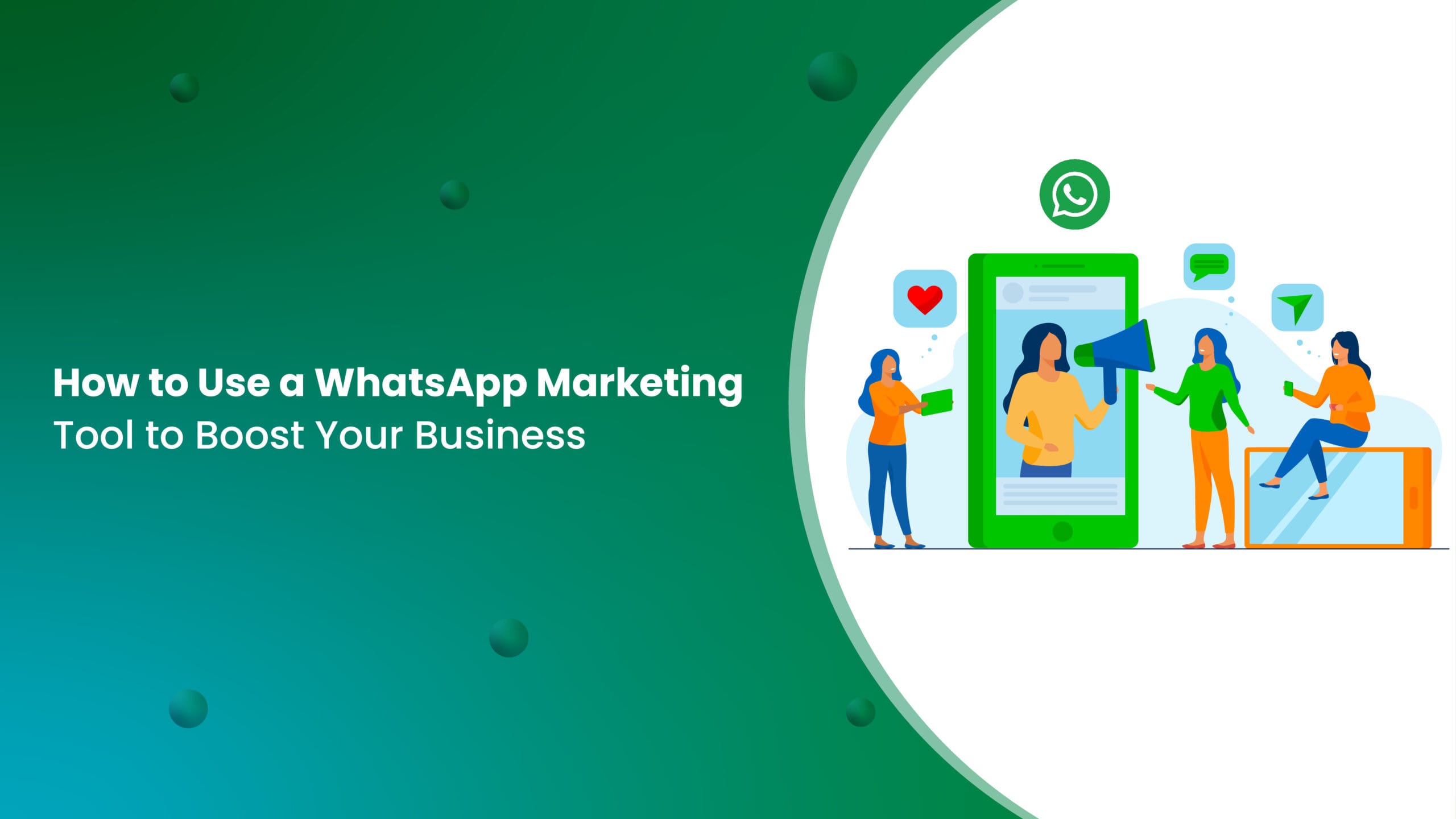 WhatsApp Marketing Tool for Business Growth - Ultimate Guide