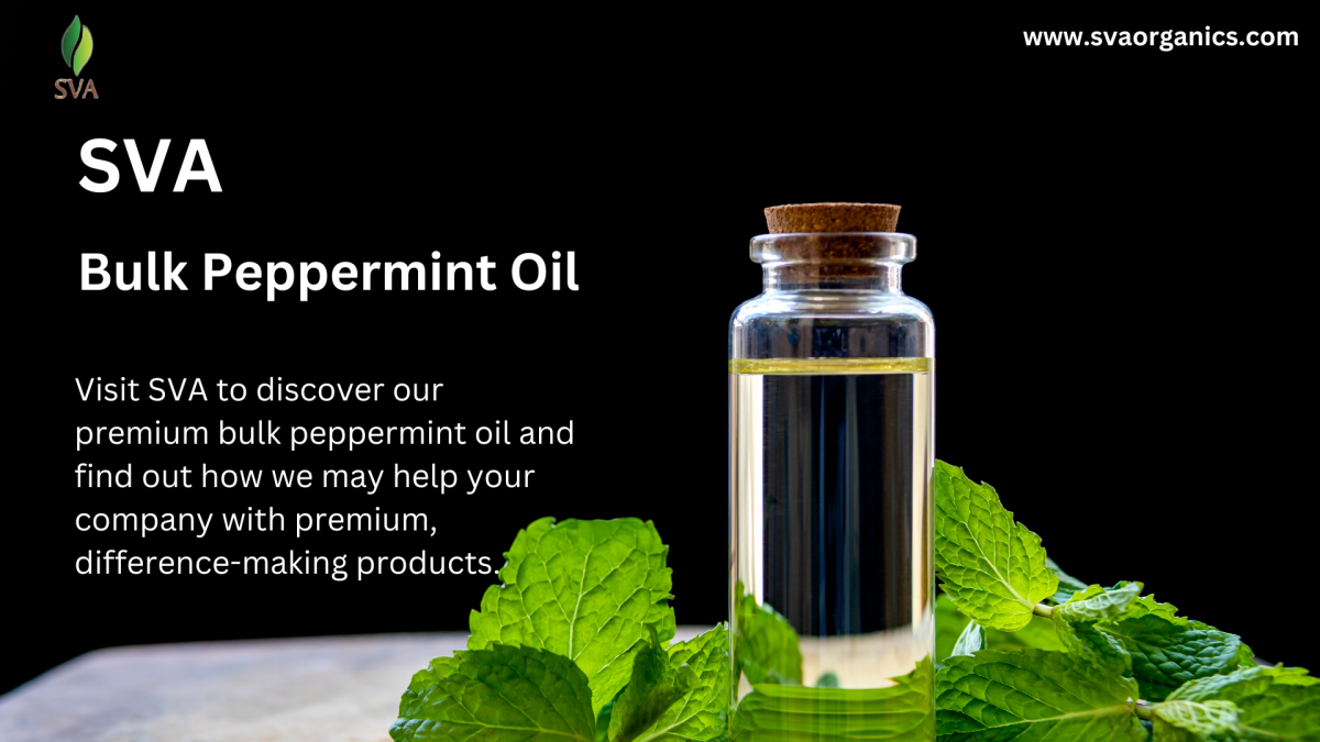 Peppermint Oil in Bulk: A Cost-Efficient Way to Add Freshness and Vitality to Your Products – SVA Organics