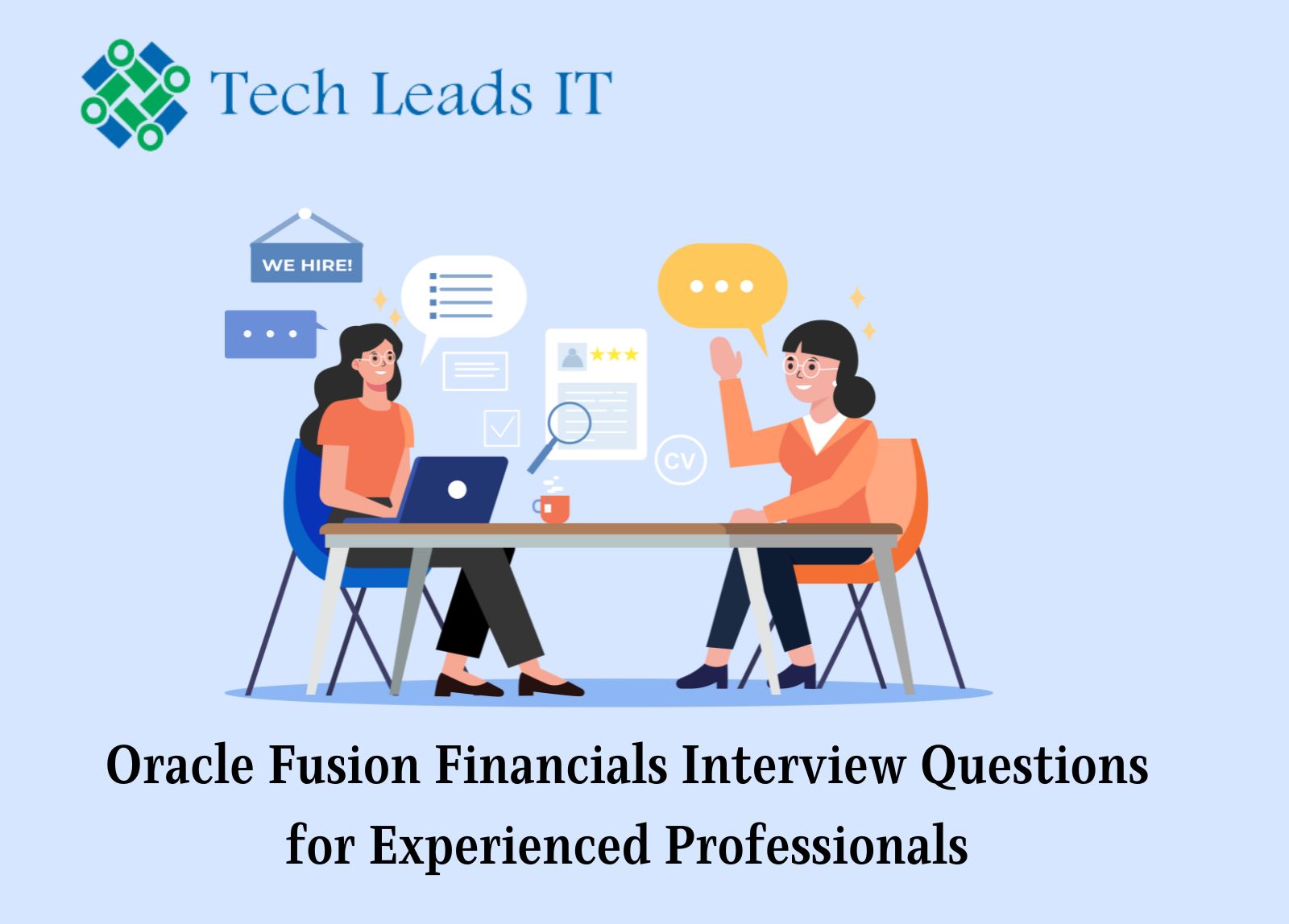 Oracle Fusion Financials Interview Questions For Experienced Professionals | Tech Leads IT