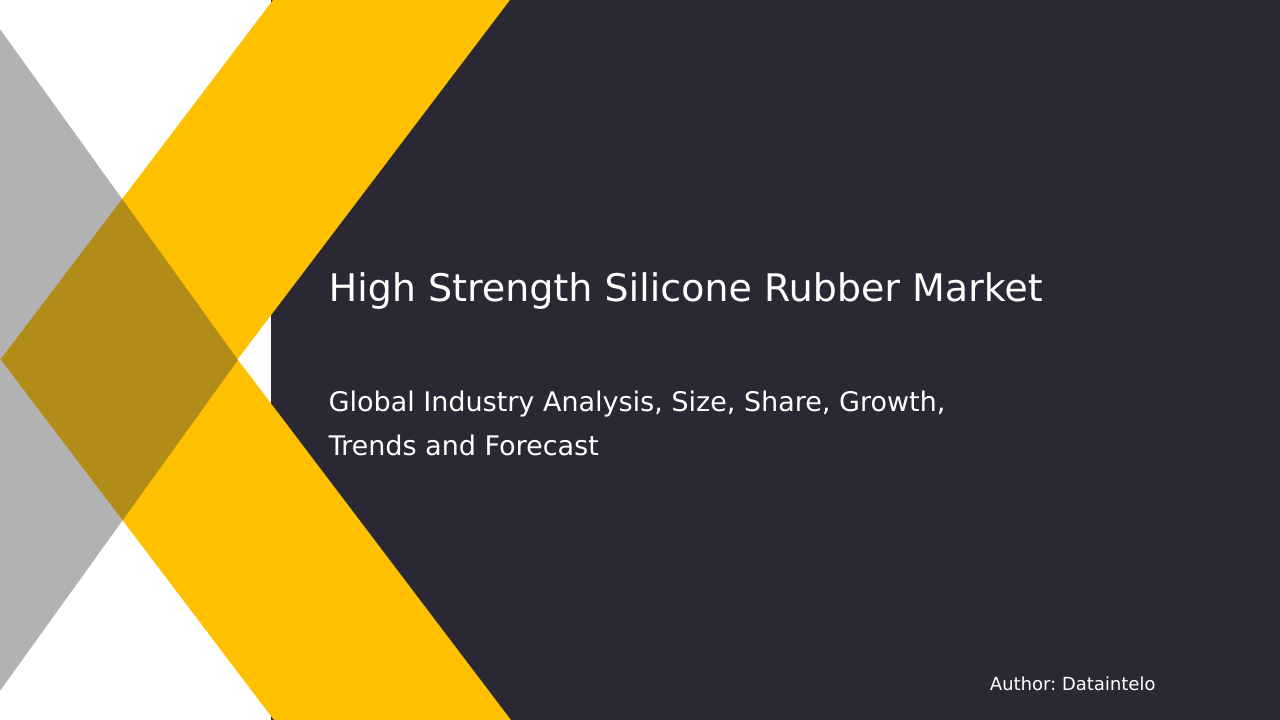 Request For Sample of High Strength Silicone Rubber Market Research Report 2032