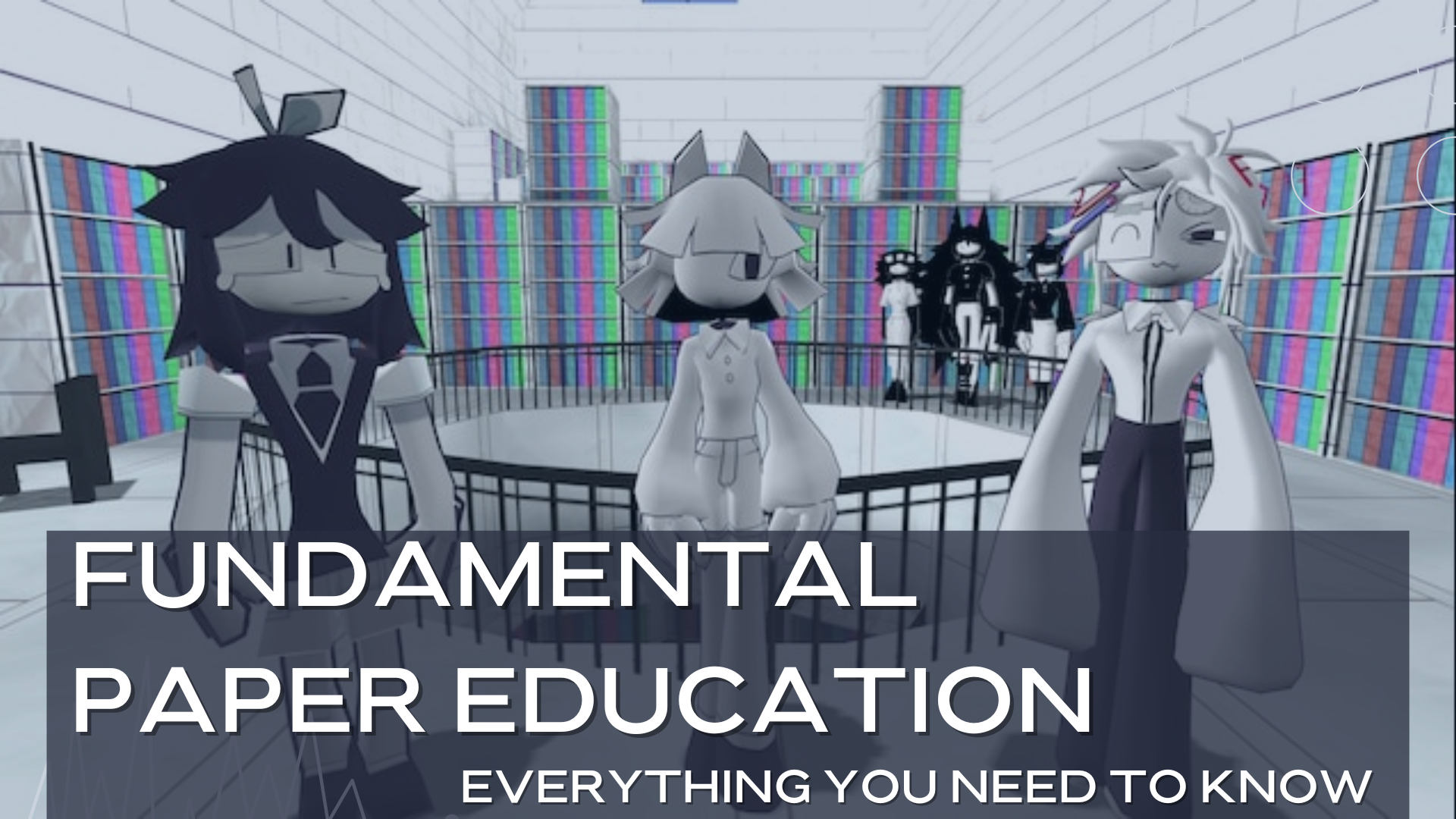 Fundamental Paper Education | Everything You Need to Know