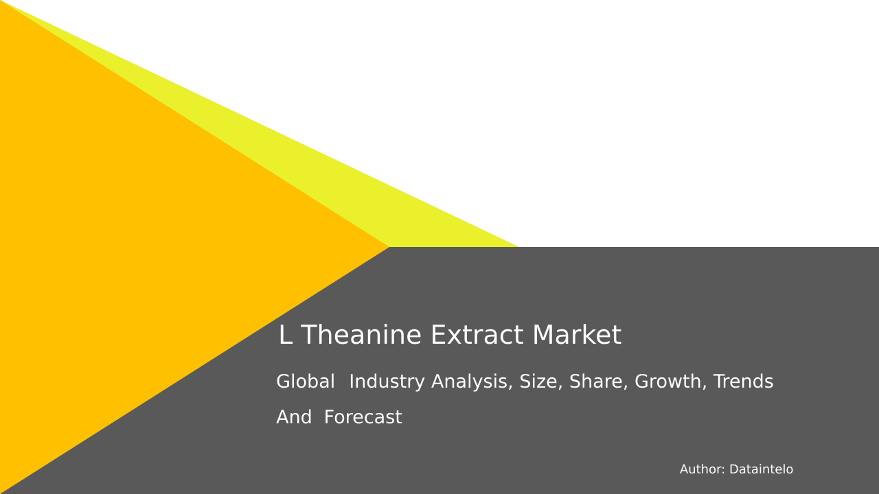 L Theanine Extract Market Research Report 2032