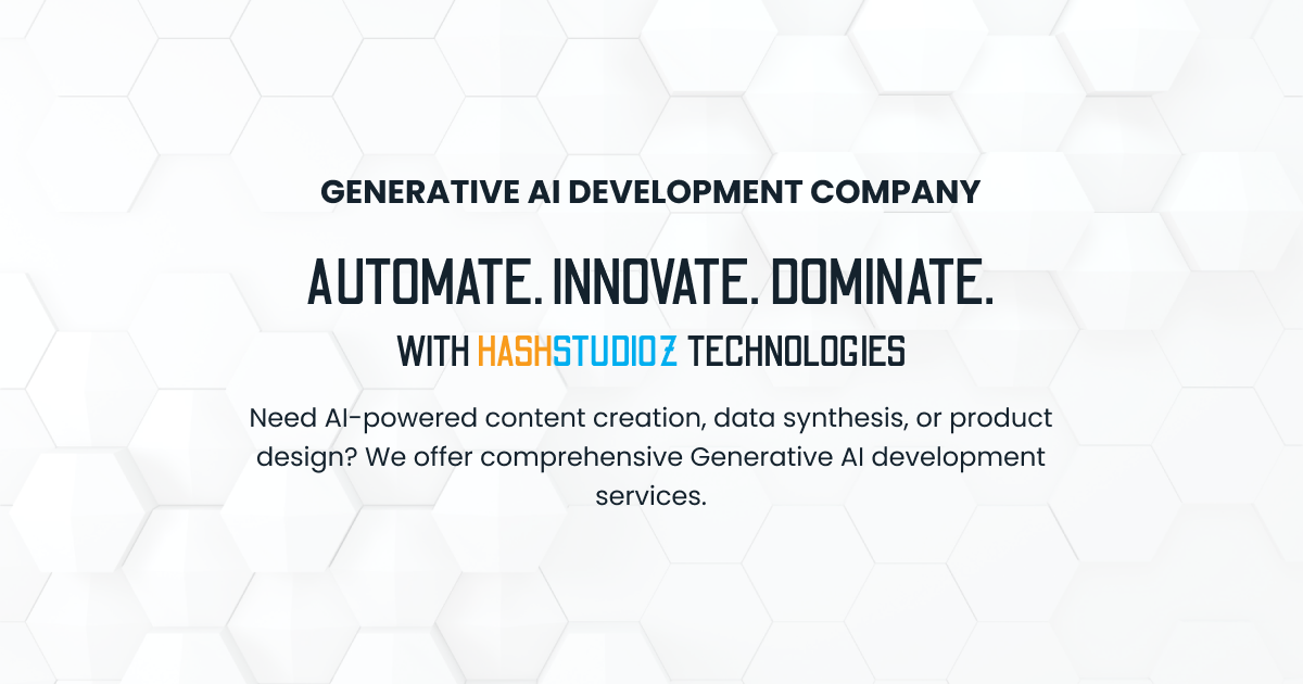 Generative AI Development Company - HashStudioz Technologies