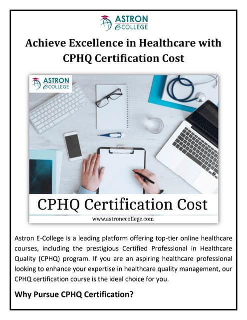 Achieve Excellence in Healthcare with CPHQ Certification Cost