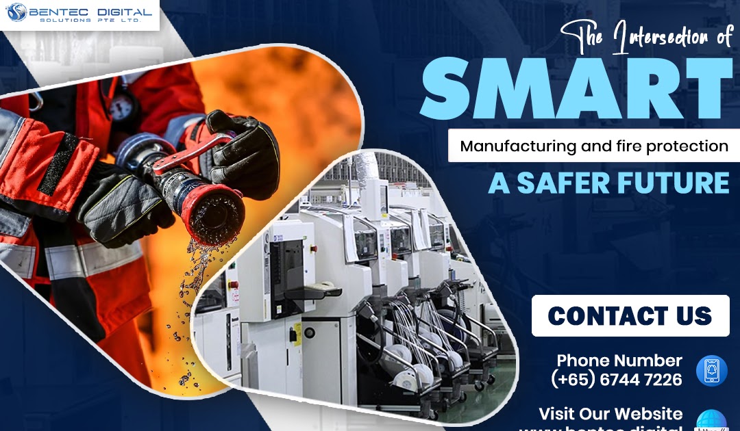 The Intersection of Smart Manufacturing and Fire Protection: A Safer Future