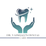 Best Dentist In Wakad | Dr. Vaishali's Dental Care