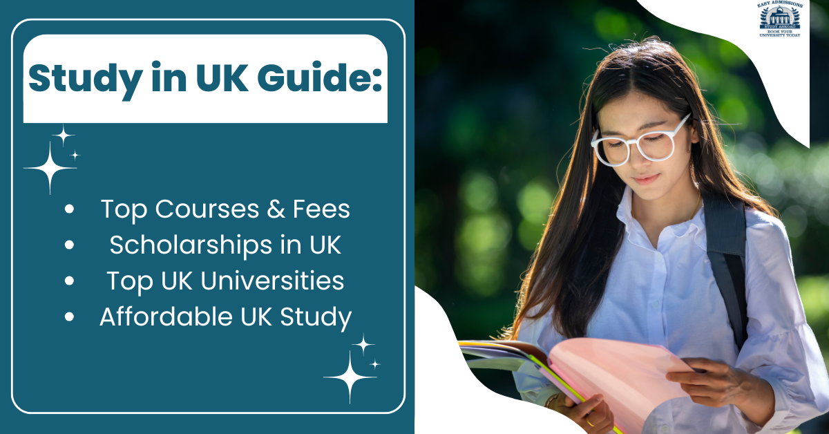 Why Study in the UK? Discover Top Courses, Universities, Fees & Scholarships