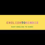 EnglishTo Hindis Profile Picture