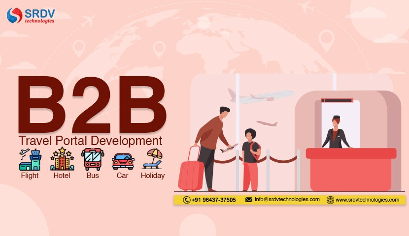 B2B travel portal development –A roadmap to increase profit