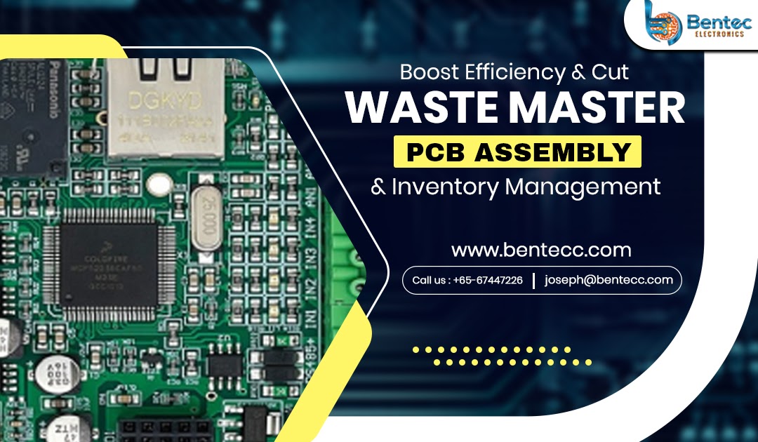 Boost Efficiency & Cut Waste: Master PCB Assembly & Inventory Management