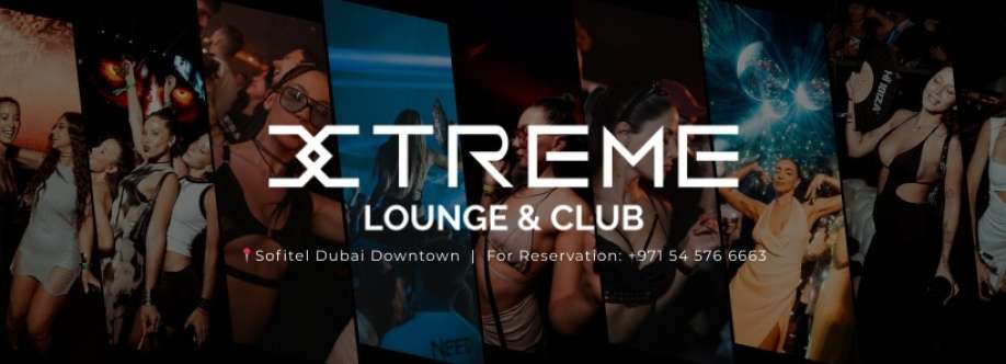 Best Clubbing in Dubai at Xtreme Club Dubai Cover Image