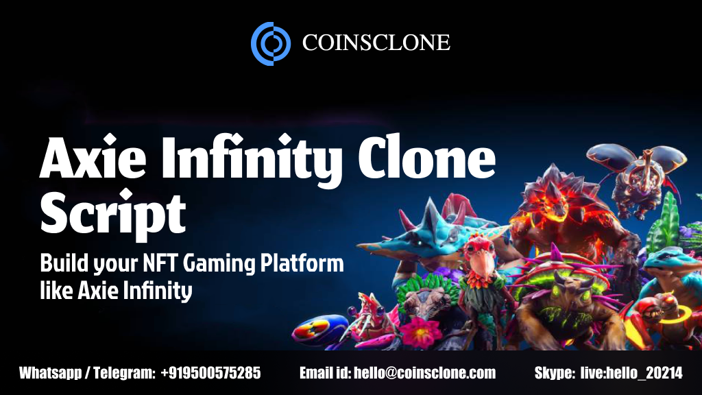 Axie Infinity Clone Script - Build P2E NFT Gaming Platform