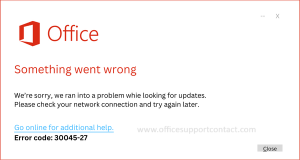 How to fix Microsoft office 365/2021/2019 Error code 30045-27
