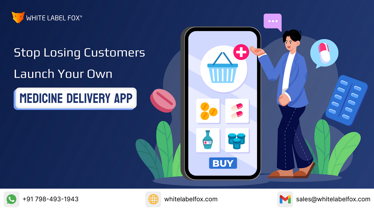 Launch Your Own Medicine Delivery App in 5 Days | Medium
