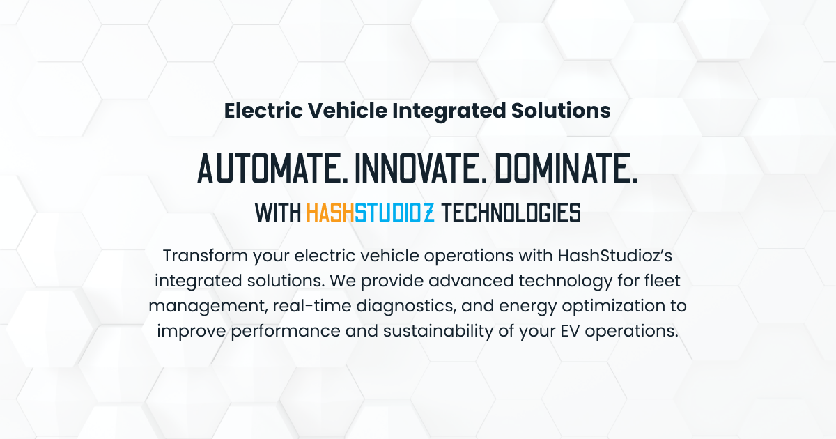 Electric Vehicle (EV) Software Solutions - HashStudioz Technologies
