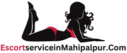 VIP Mahipalpur Escorts ₹6,000 Elite Call Girls in Mahipalpur