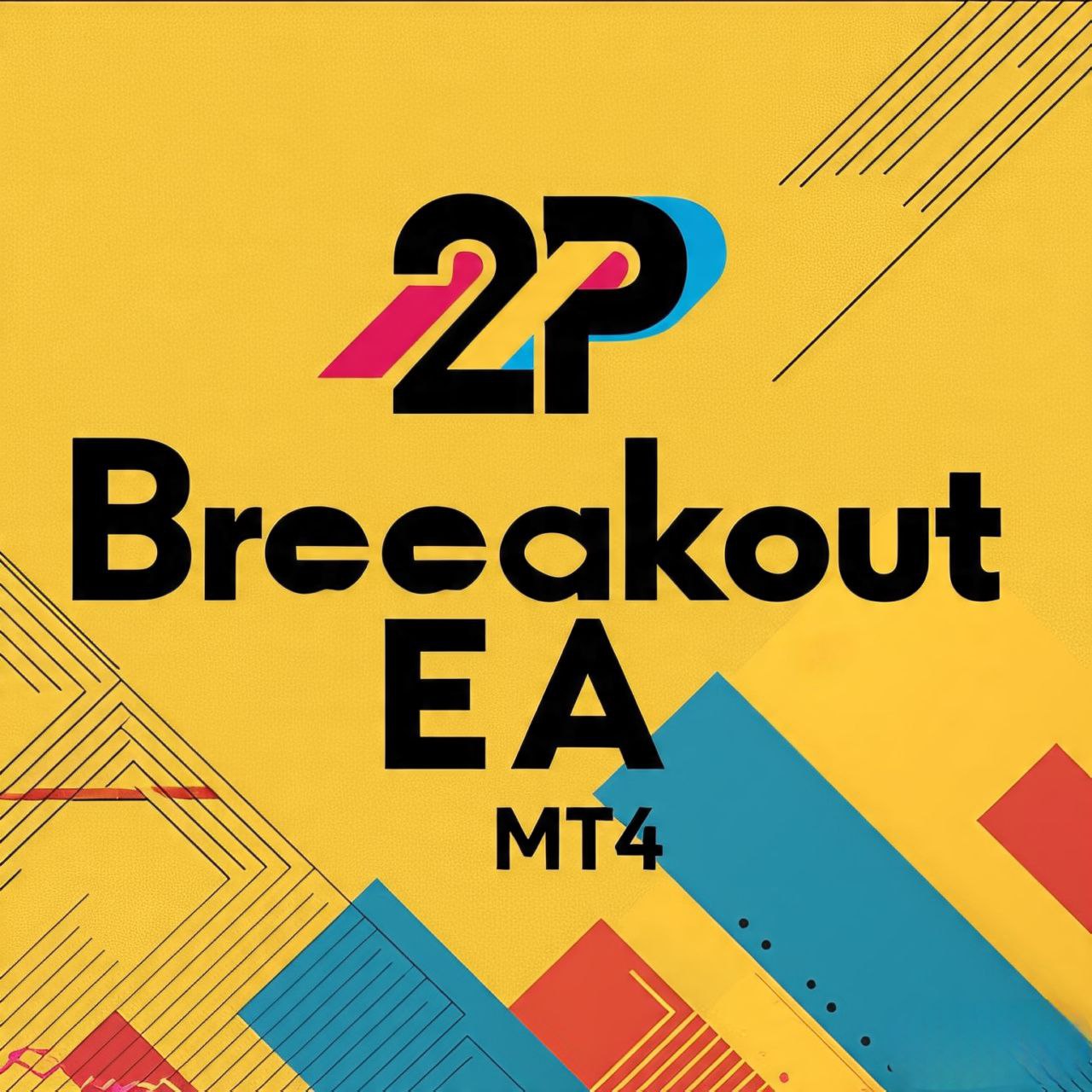 2P Breakout EA v1.0 MT4 - AtomFX Store