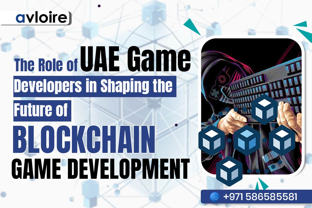 How UAE Game Developers Are Driving the Future of Blockchain Gaming