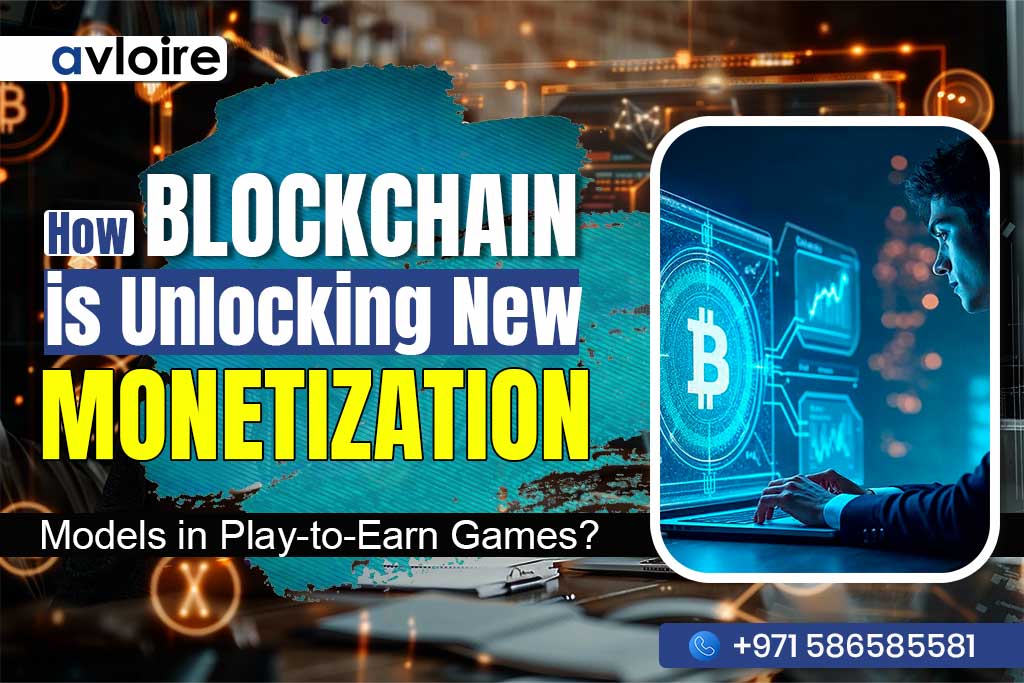 How Blockchain Enables New Monetization in P2E Games