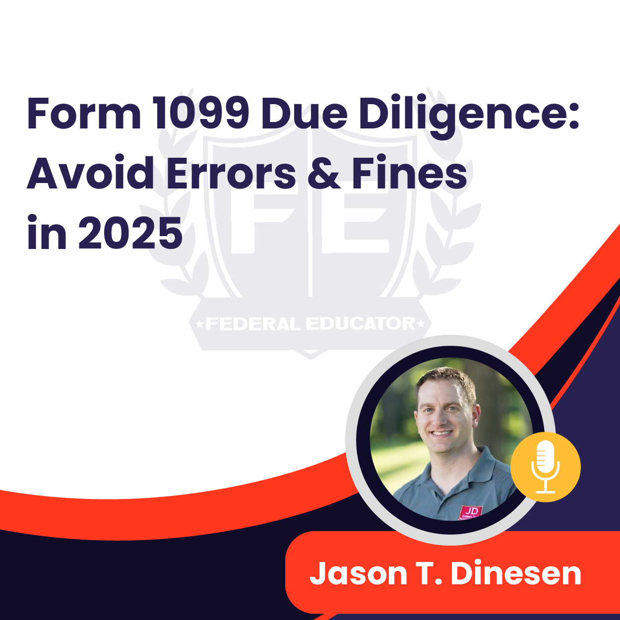 Keep Fines at Bay: Mastering Form 1099 Due Diligence for 2025