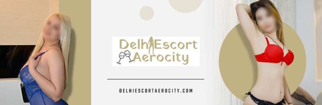 Delhi Escort Aerocity Cover Image