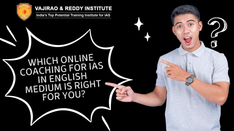 Which Online Coaching for IAS in English Medium is Right for You? | APSense.com