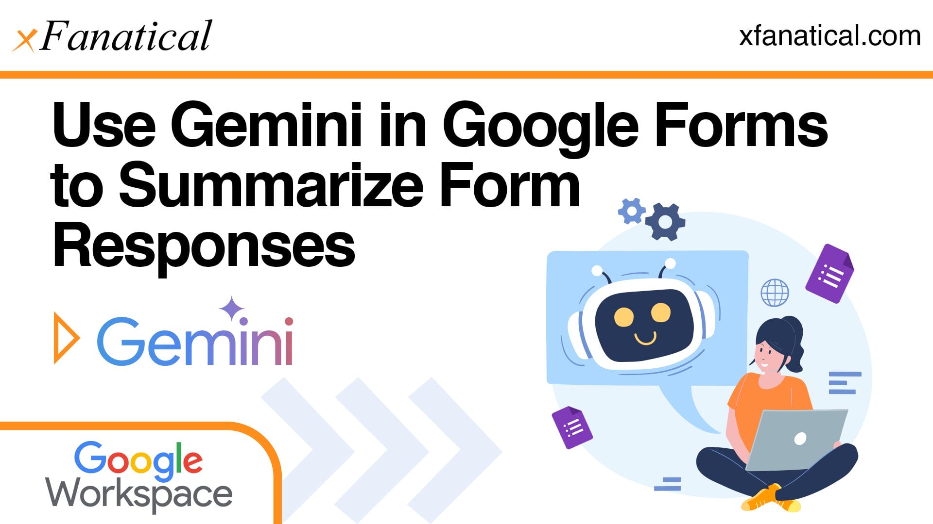Use Gemini AI in Google Forms to Summarize Responses | xFanatical
