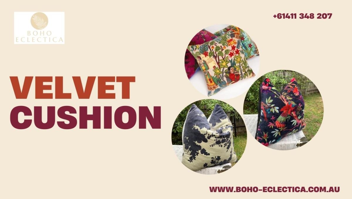 Add Elegance To Your Space With Velvet Cushions | Author bohoeclectica | Sociomix