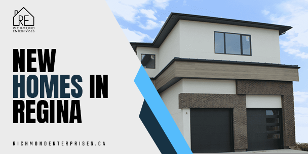 New Homes in Regina | Richmond Enterprises