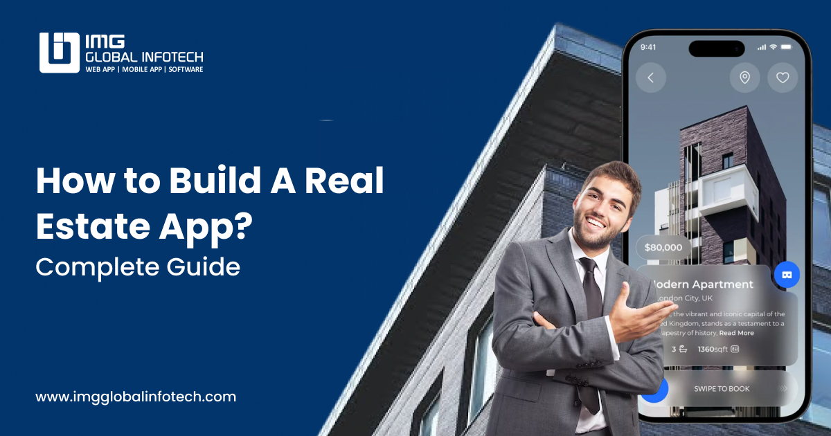 How to Build a Real Estate App: A Comprehensive Guide