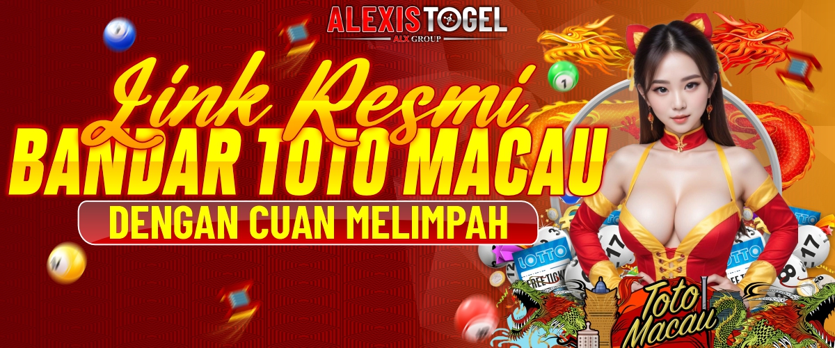 Alexistogel ⮞ Link Resmi Bandar Toto Macau Dengan Cuan Melimpah