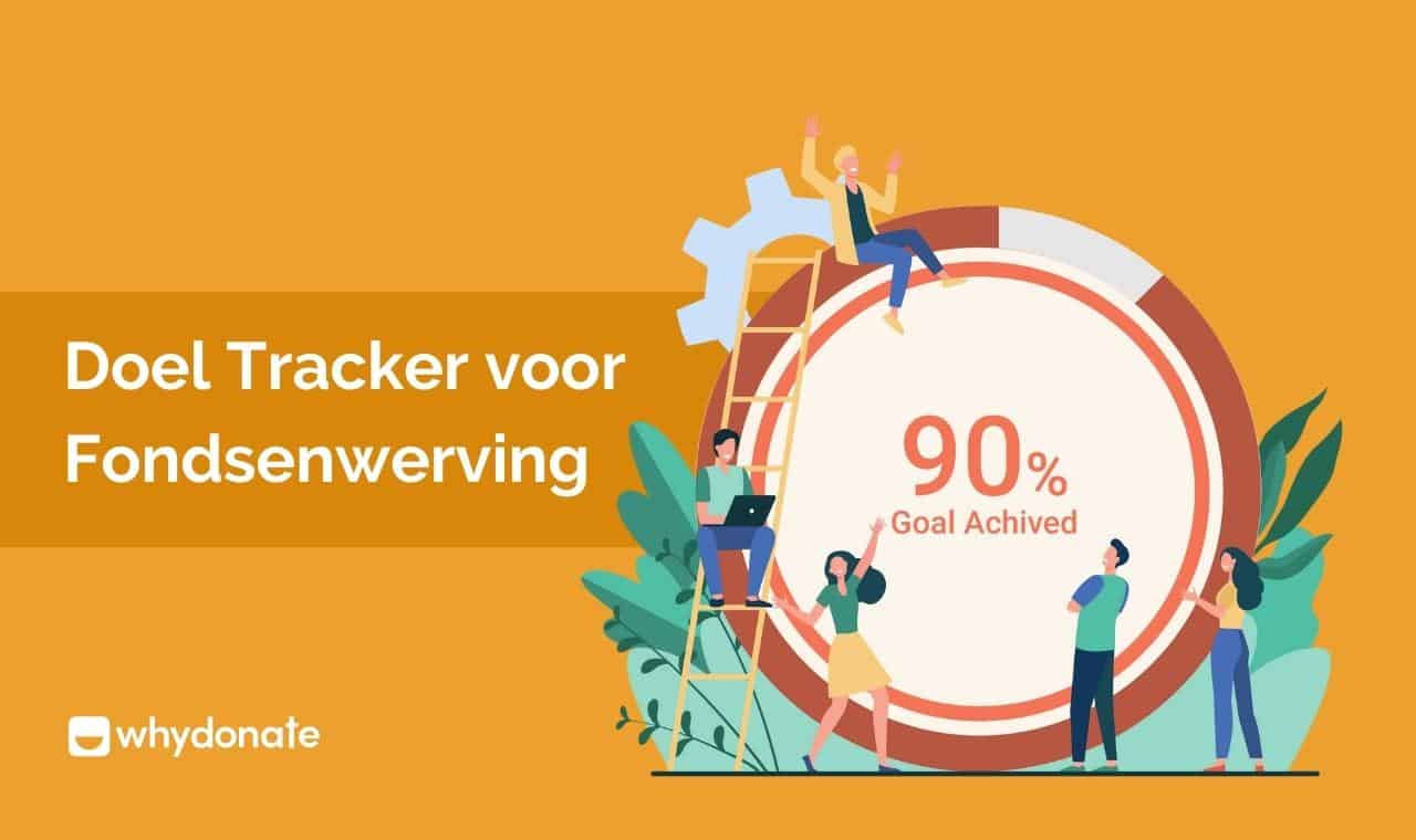 Maak Gebruik Een Doeltracker Voor Fondsenwerving En Beheer Je Donaties Inzichtelijk