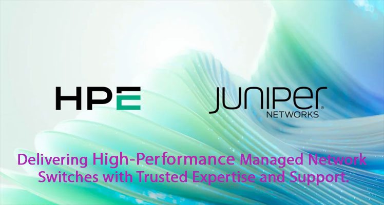 Juniper HPE Managed Network Switches Supplier Partner | Radiant Info Solutions